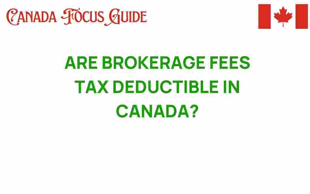 are-brokerage-fees-tax-deductible-canada