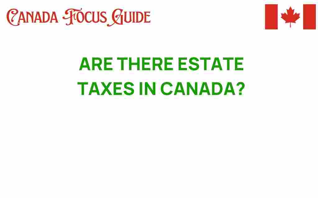 estate-taxes-canada