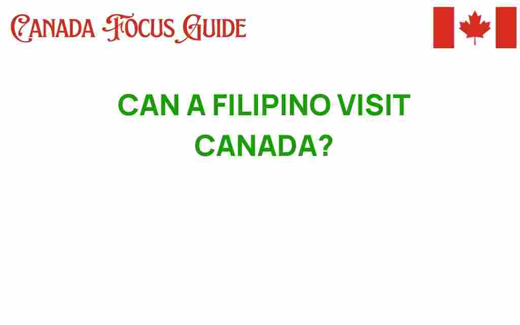 can-a-filipino-visit-canada