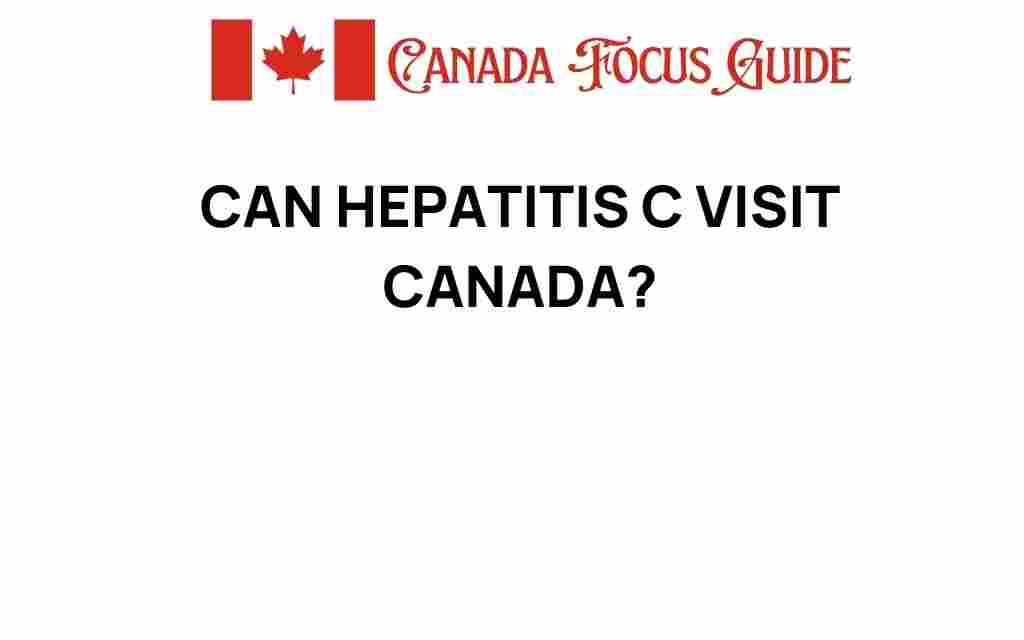 can-hepatitis-c-visit-canada