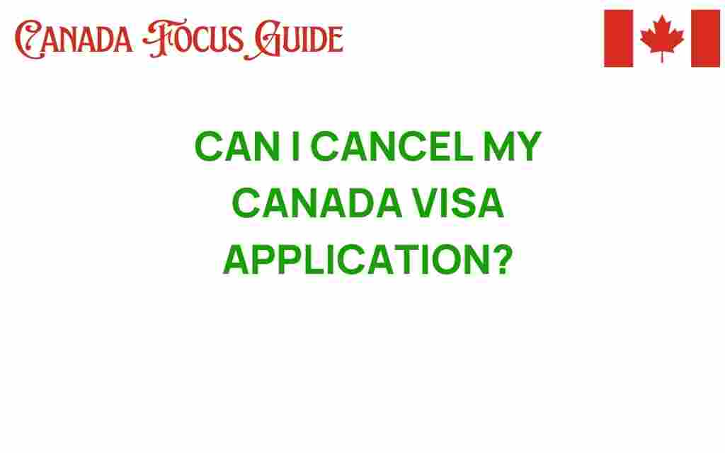cancel-canada-visa-application