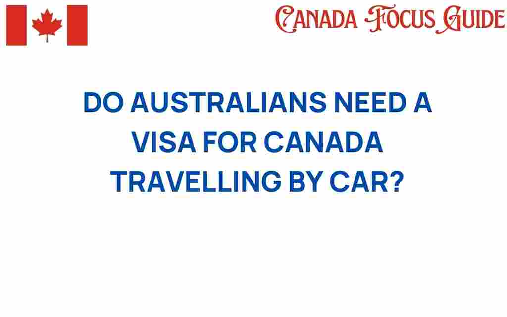 do-australians-need-visa-canada
