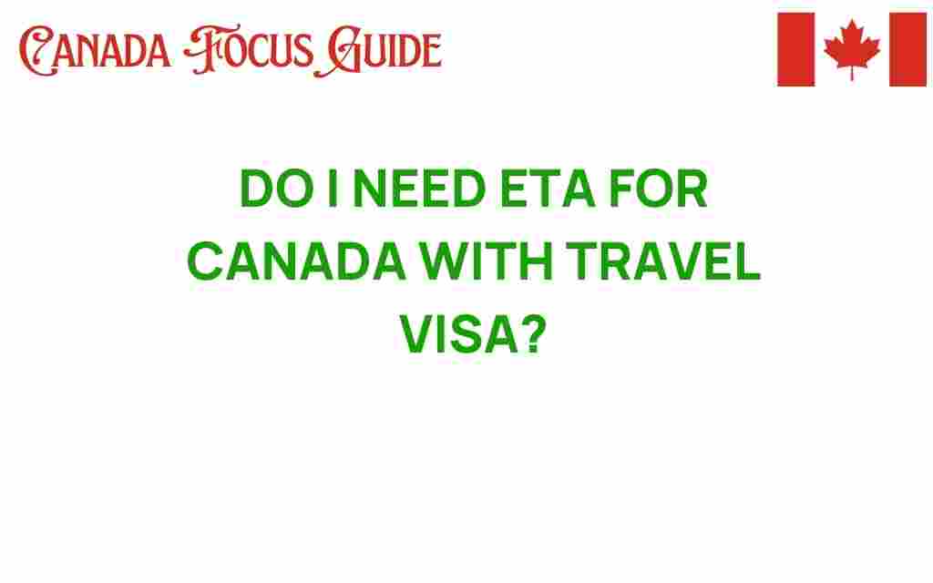 do-i-need-eta-for-canada-with-travel-visa