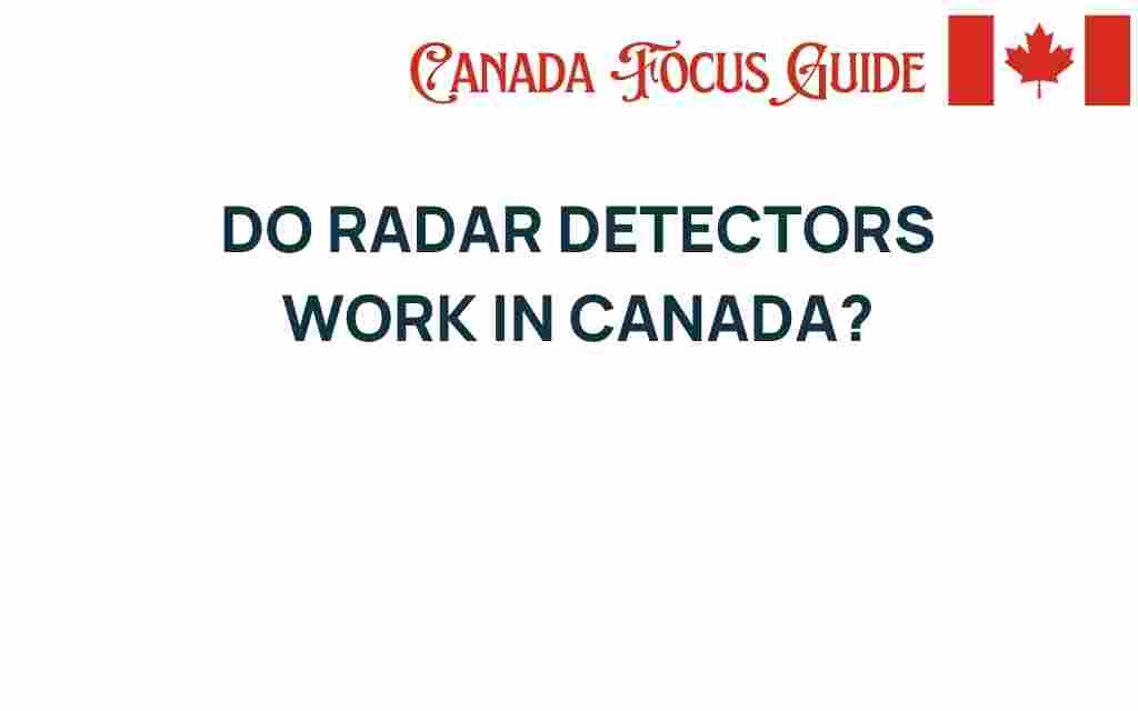 do-radar-detectors-work-in-canada