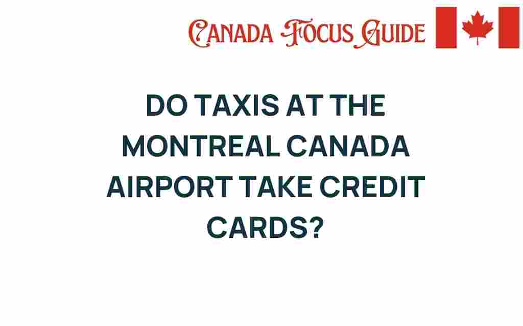 do-taxis-at-montreal-airport-accept-credit-cards