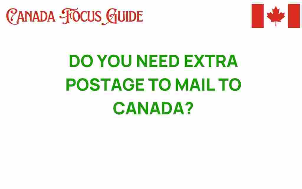 need-extra-postage-mail-canada