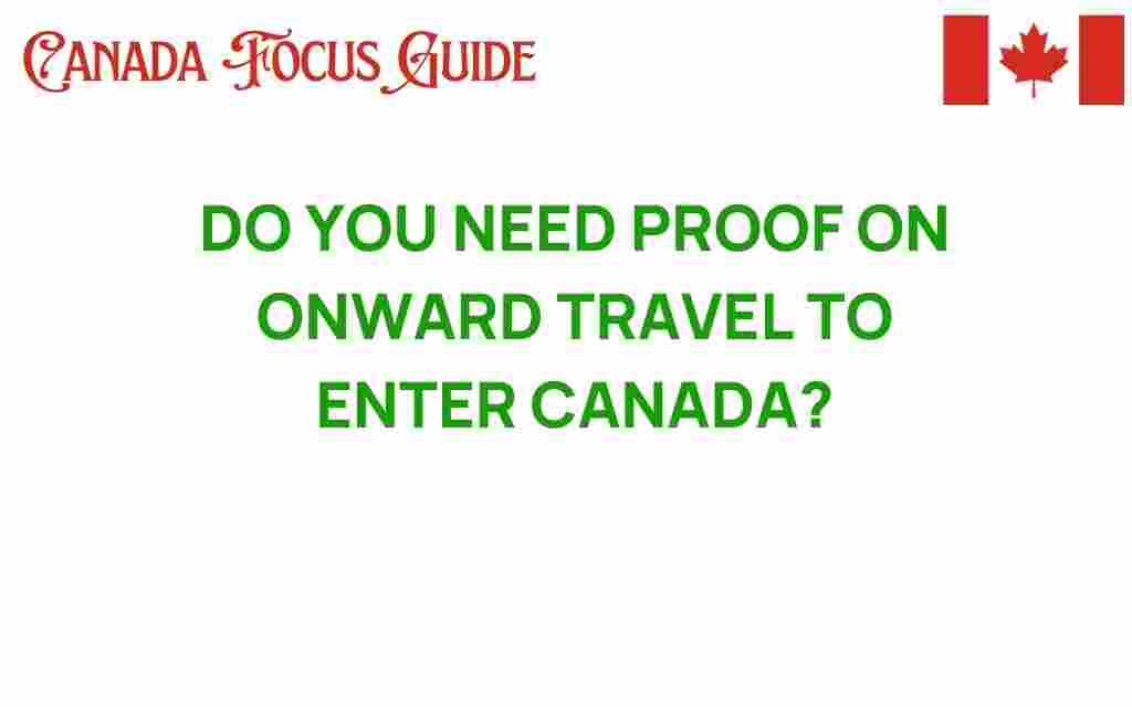 do-you-need-proof-onward-travel-canada