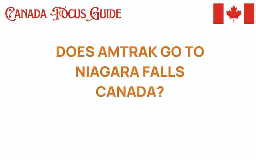 does-amtrak-go-to-niagara-falls-canada
