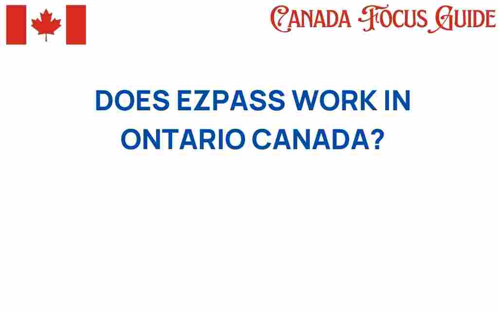 does-ezpass-work-in-ontario-canada