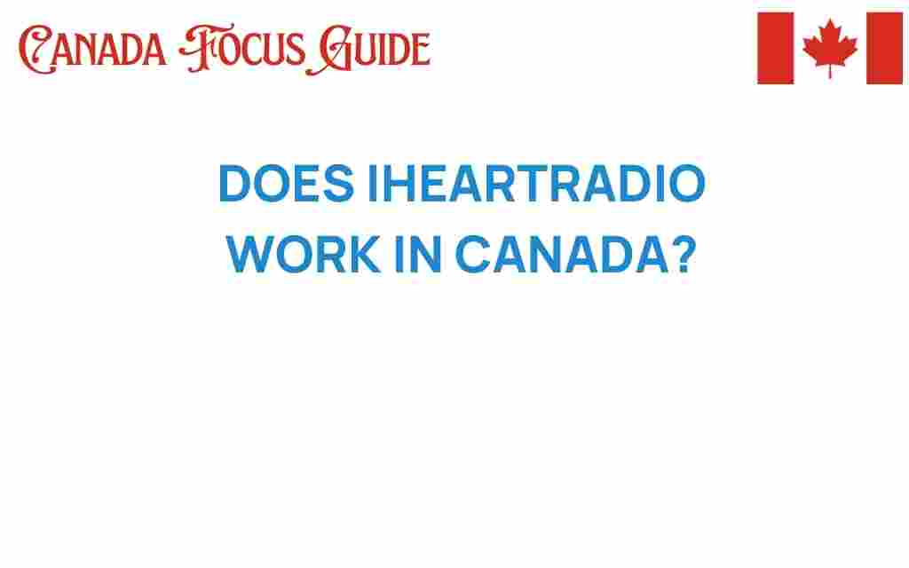 iheartradio-works-in-canada