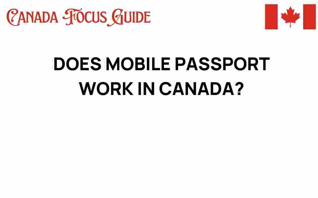 does-mobile-passport-work-in-canada