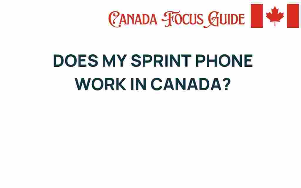 does-my-sprint-phone-work-in-canada