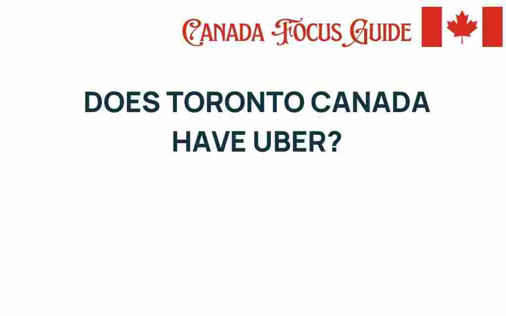 does-toronto-canada-have-uber