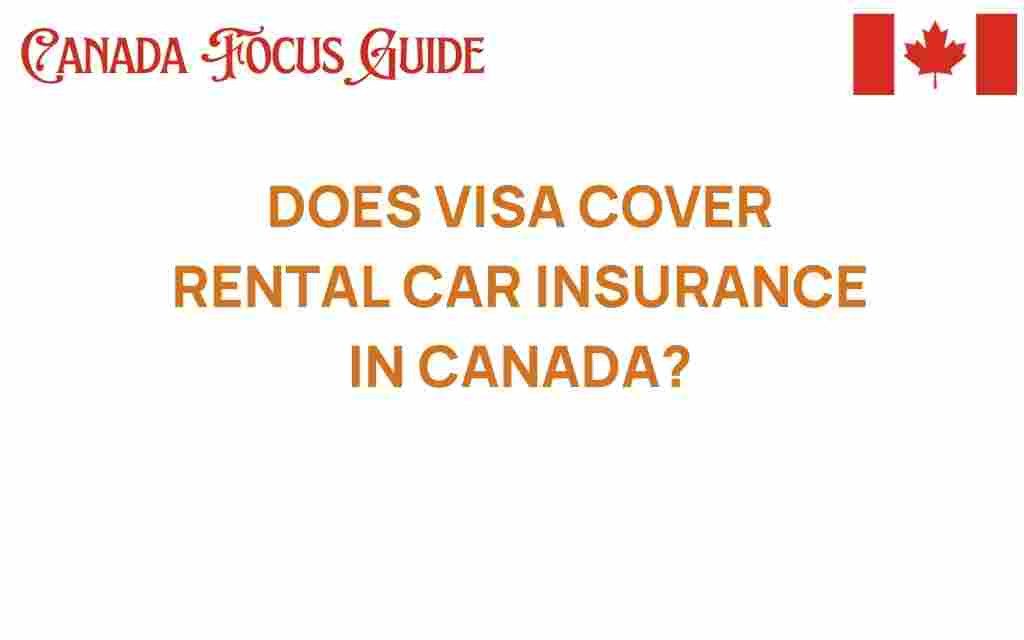 does-visa-cover-rental-car-insurance-canada