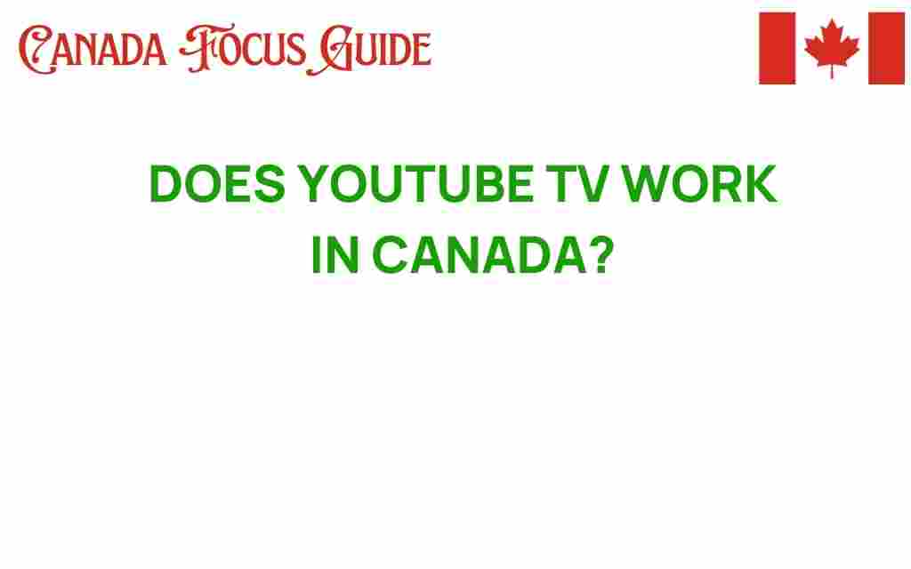 youtube-tv-work-in-canada