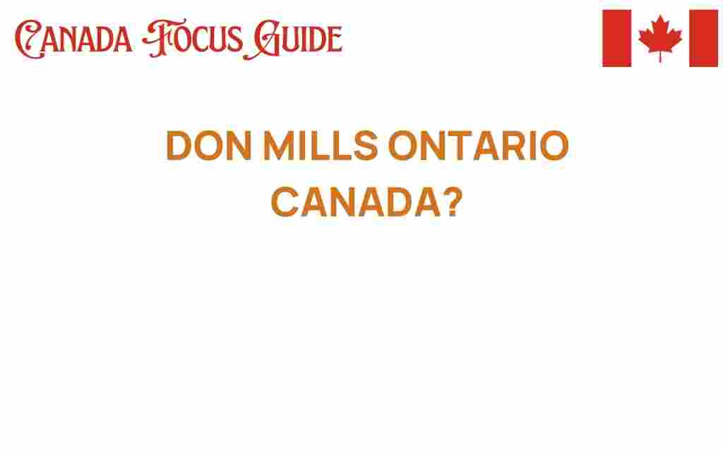 don-mills-ontario-exploration