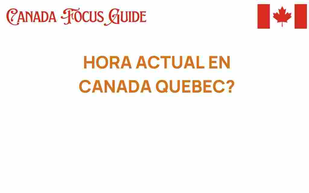 current-time-quebec