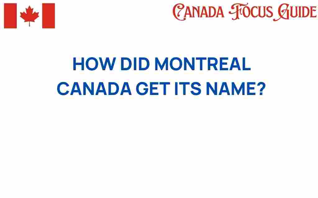 montreal-canada-name-origin