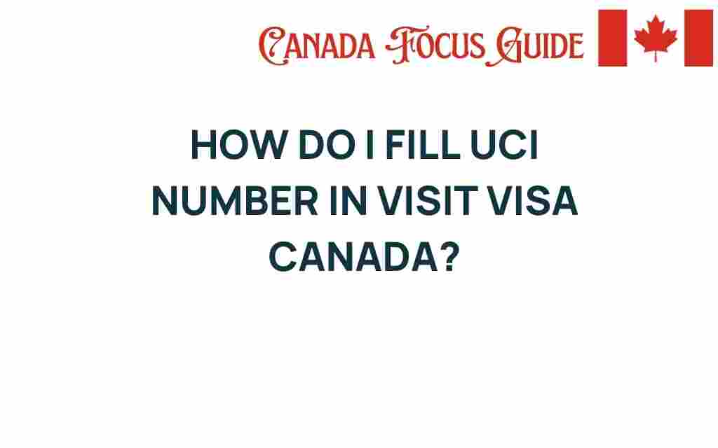 uci-number-canada-visa-application