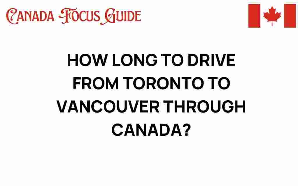 how-long-to-drive-from-toronto-to-vancouver