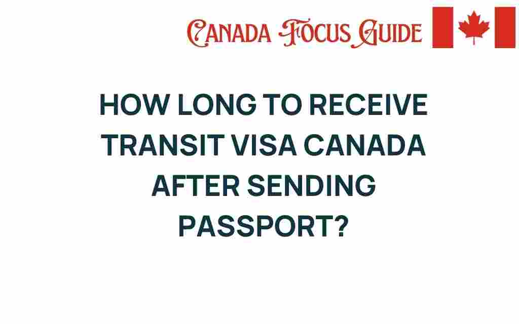 how-long-to-receive-transit-visa-canada