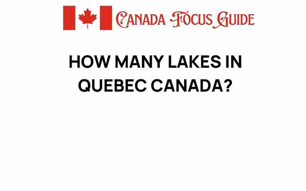 how-many-lakes-in-quebec