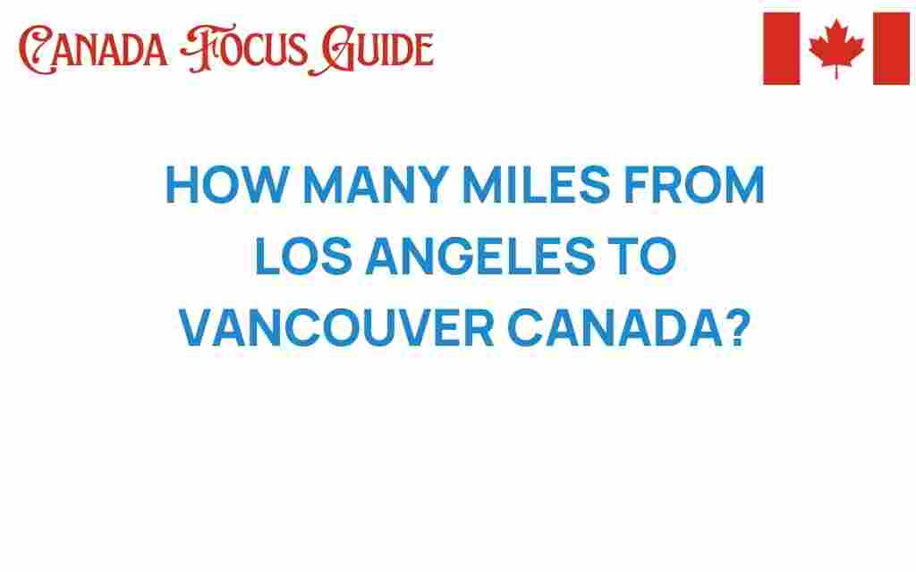 how-many-miles-from-los-angeles-to-vancouver