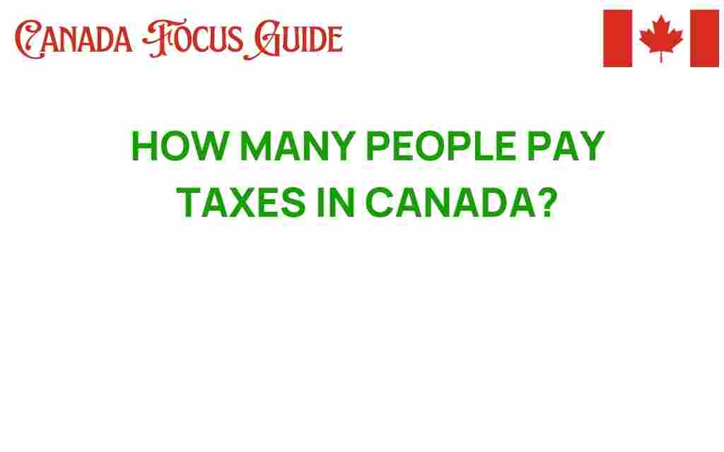 how-many-people-pay-taxes-in-canada