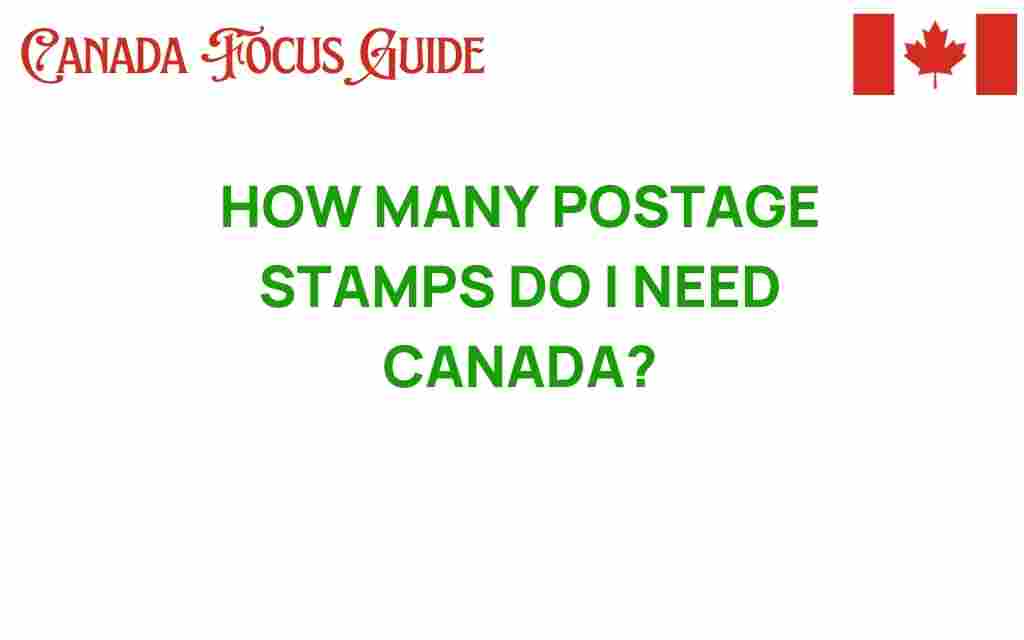 how-many-postage-stamps-do-i-need-canada