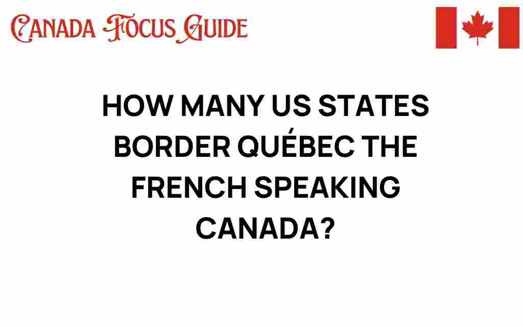 discover-us-states-border-quebec