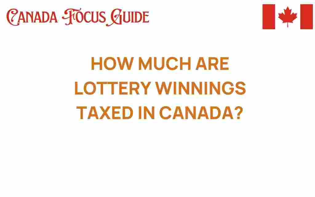how-much-are-lottery-winnings-taxed-canada