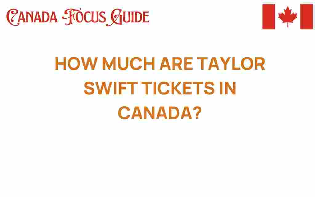 taylor-swift-tickets-canada-prices