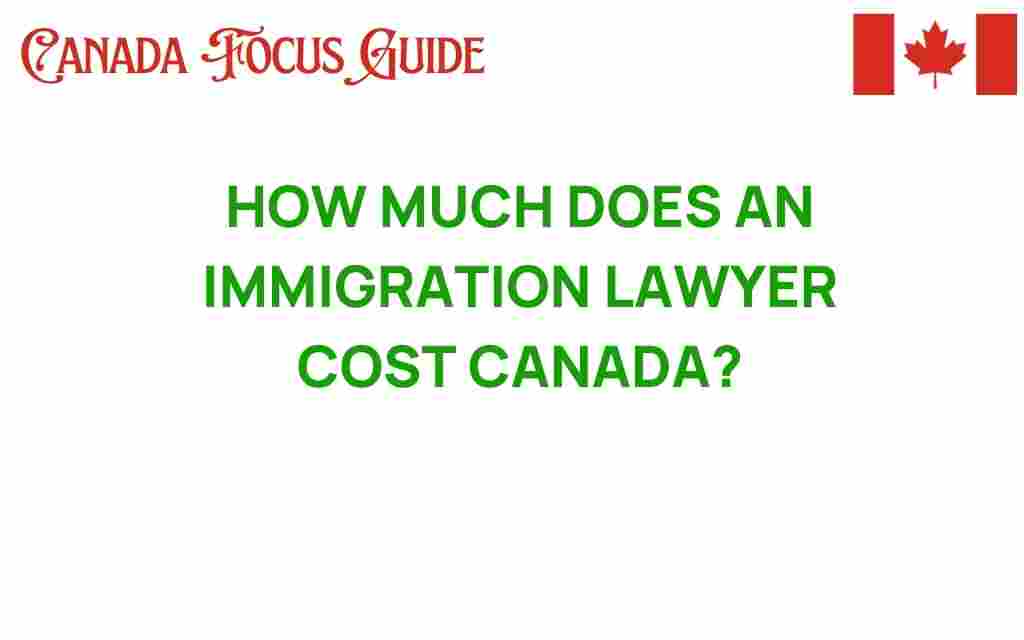 immigration-lawyer-cost-canada