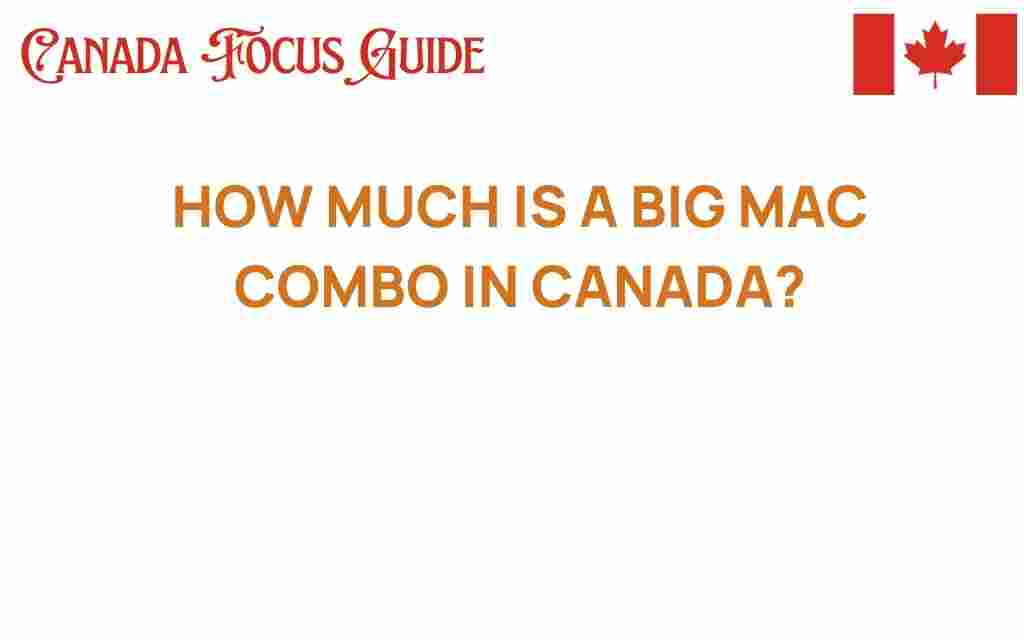 big-mac-combo-cost-canada