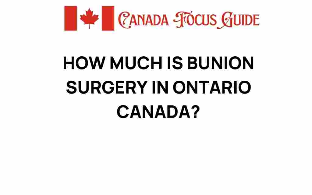 how-much-is-bunion-surgery-ontario