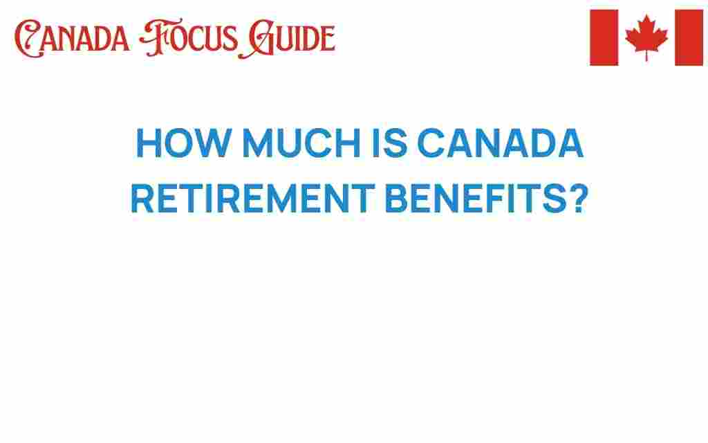 canada-retirement-benefits