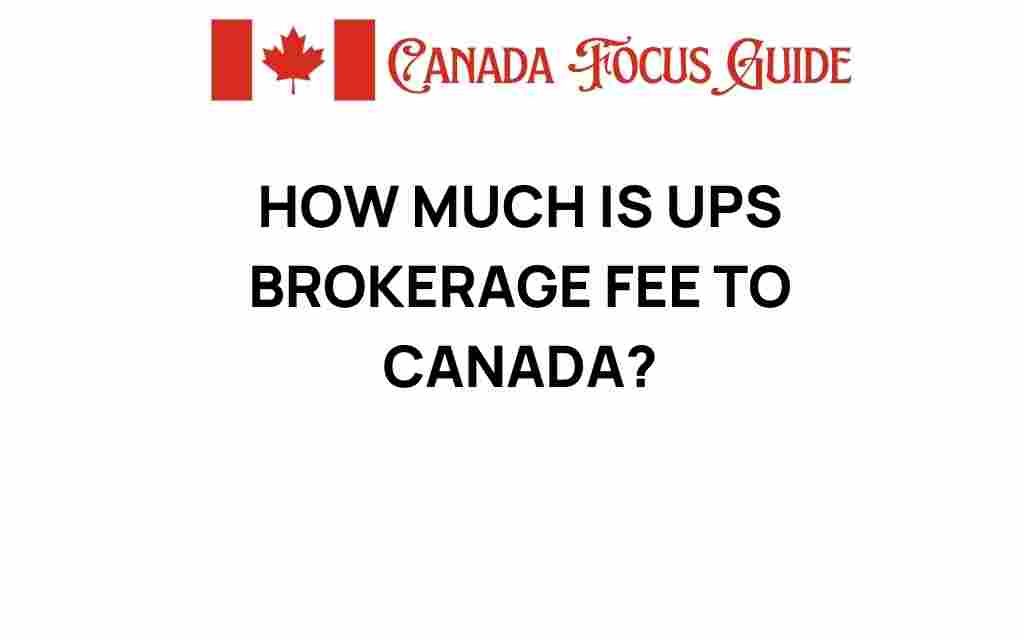 ups-brokerage-fee-to-canada