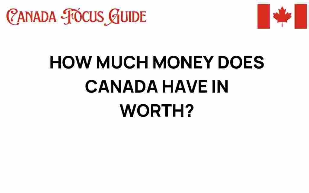 how-much-money-does-canada-have
