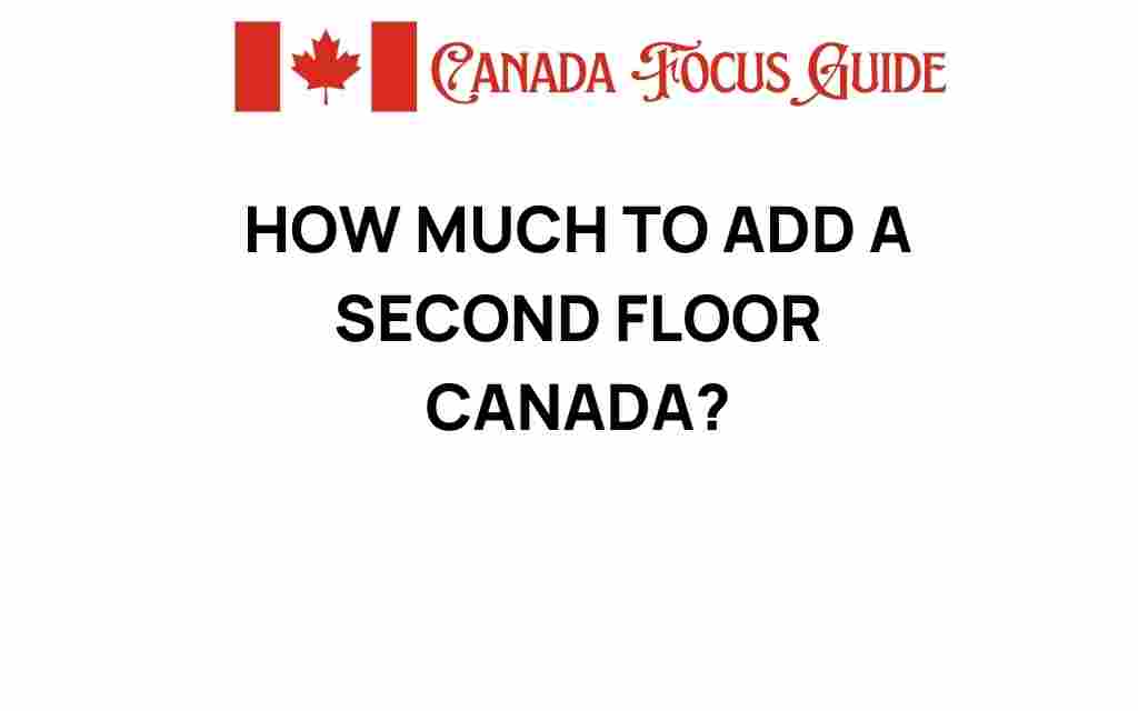 how-much-to-add-a-second-floor-canada