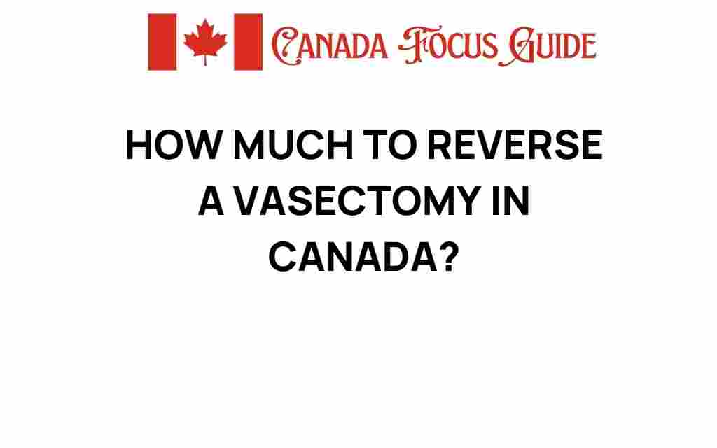 cost-to-reverse-vasectomy-canada