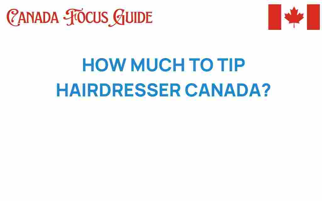 tipping-hairdresser-canada