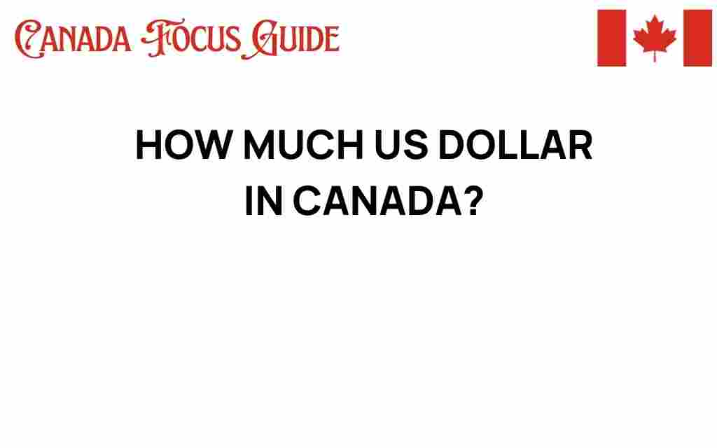 how-much-us-dollar-in-canada