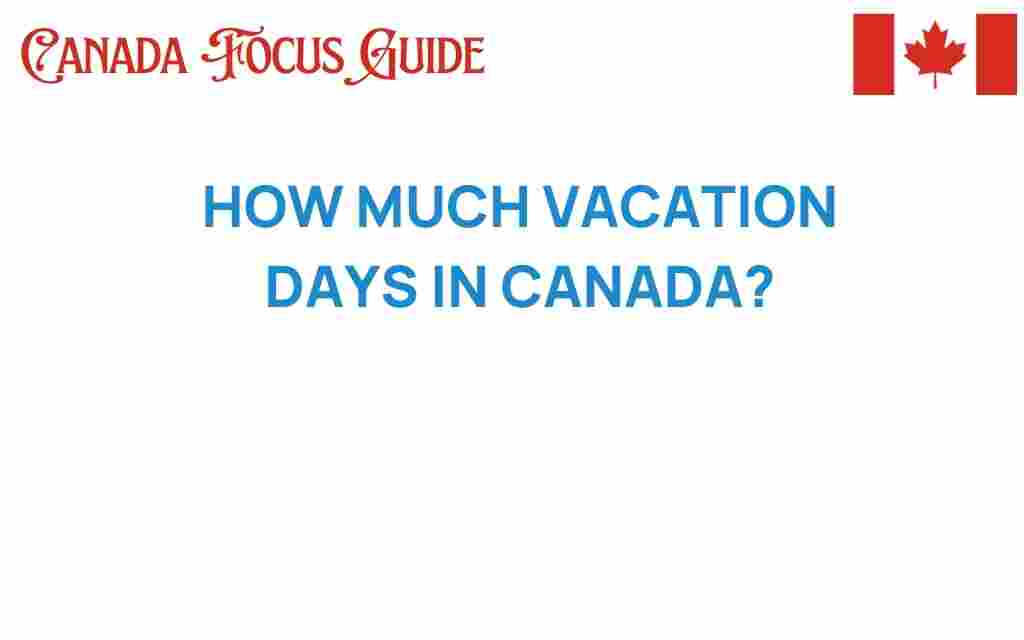 how-many-vacation-days-canada