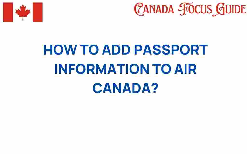 how-to-add-passport-information-to-air-canada
