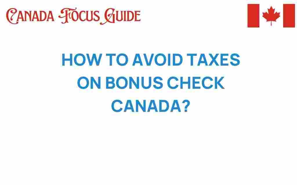 avoid-taxes-bonus-check-canada