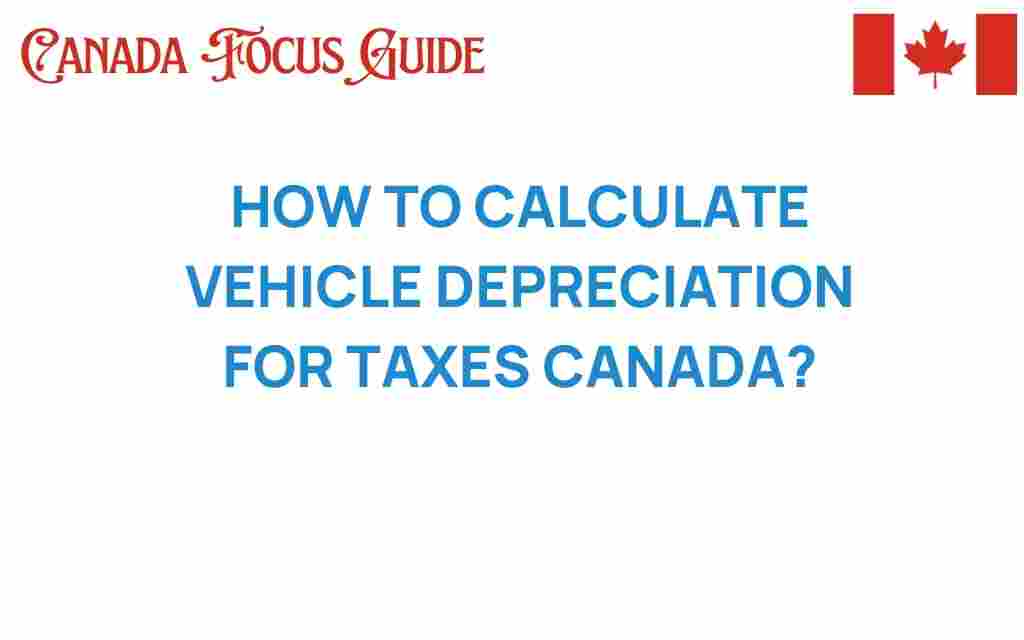 vehicle-depreciation-taxes-canada