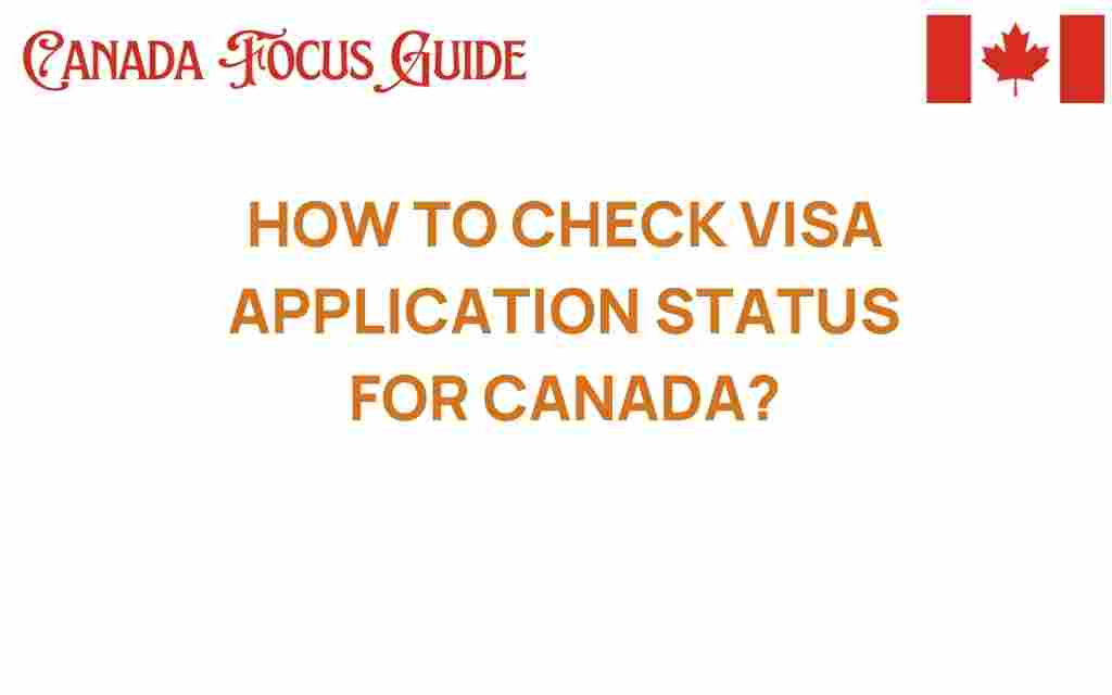 check-visa-application-status-canada