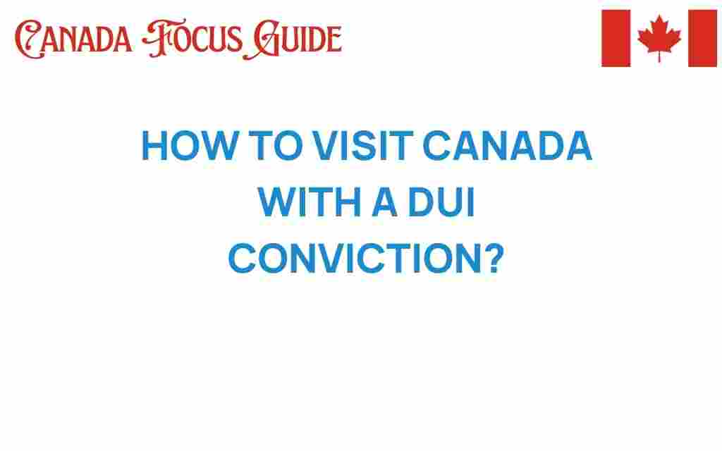 visit-canada-dui-conviction