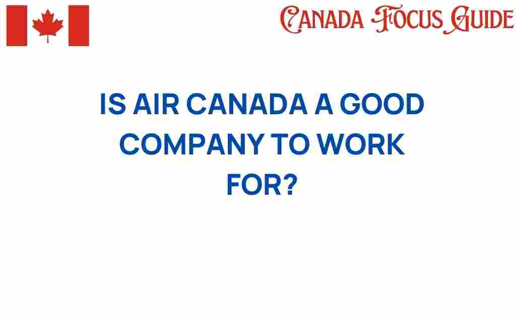 is-air-canada-a-good-company-to-work-for