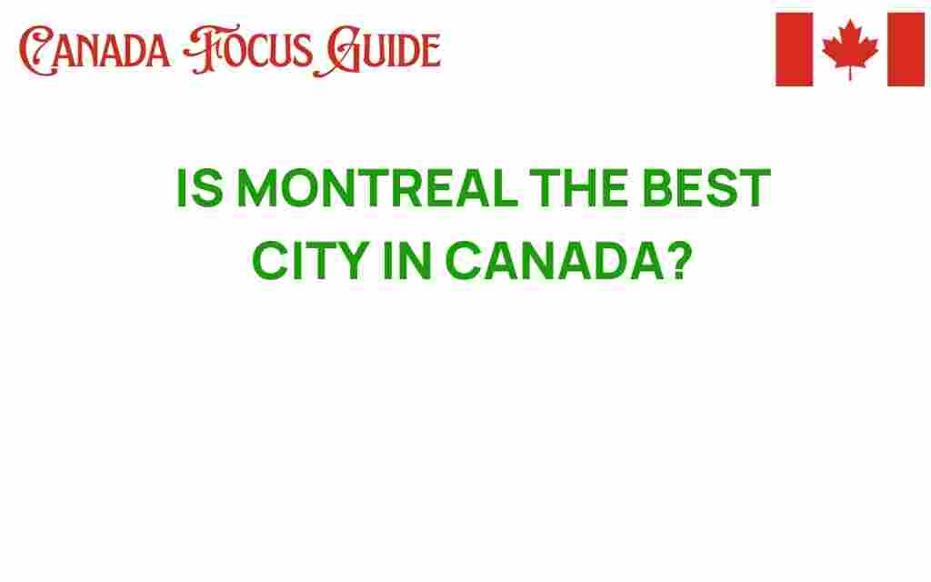 is-montreal-best-city-canada